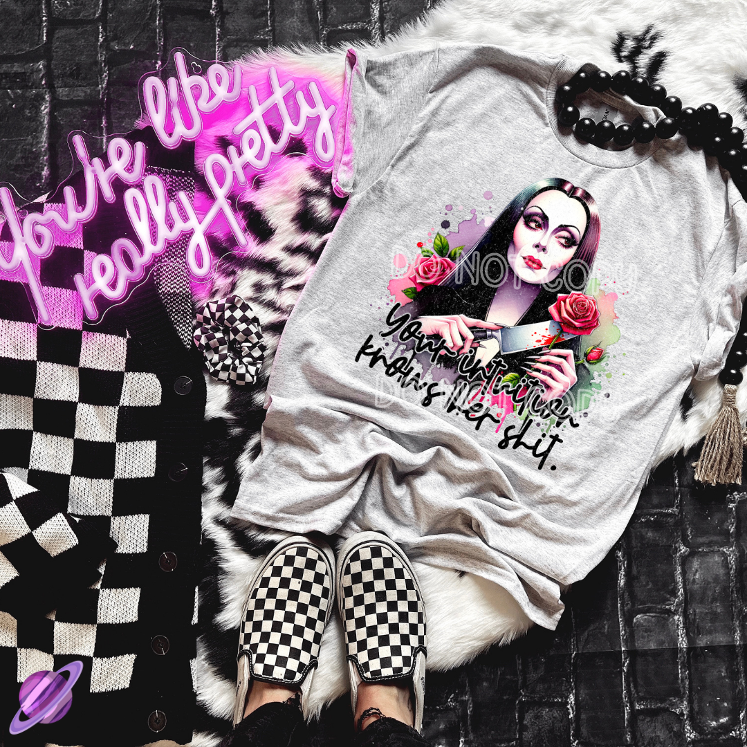 YOUR INTUITION KNOWS HER SHIT TEE