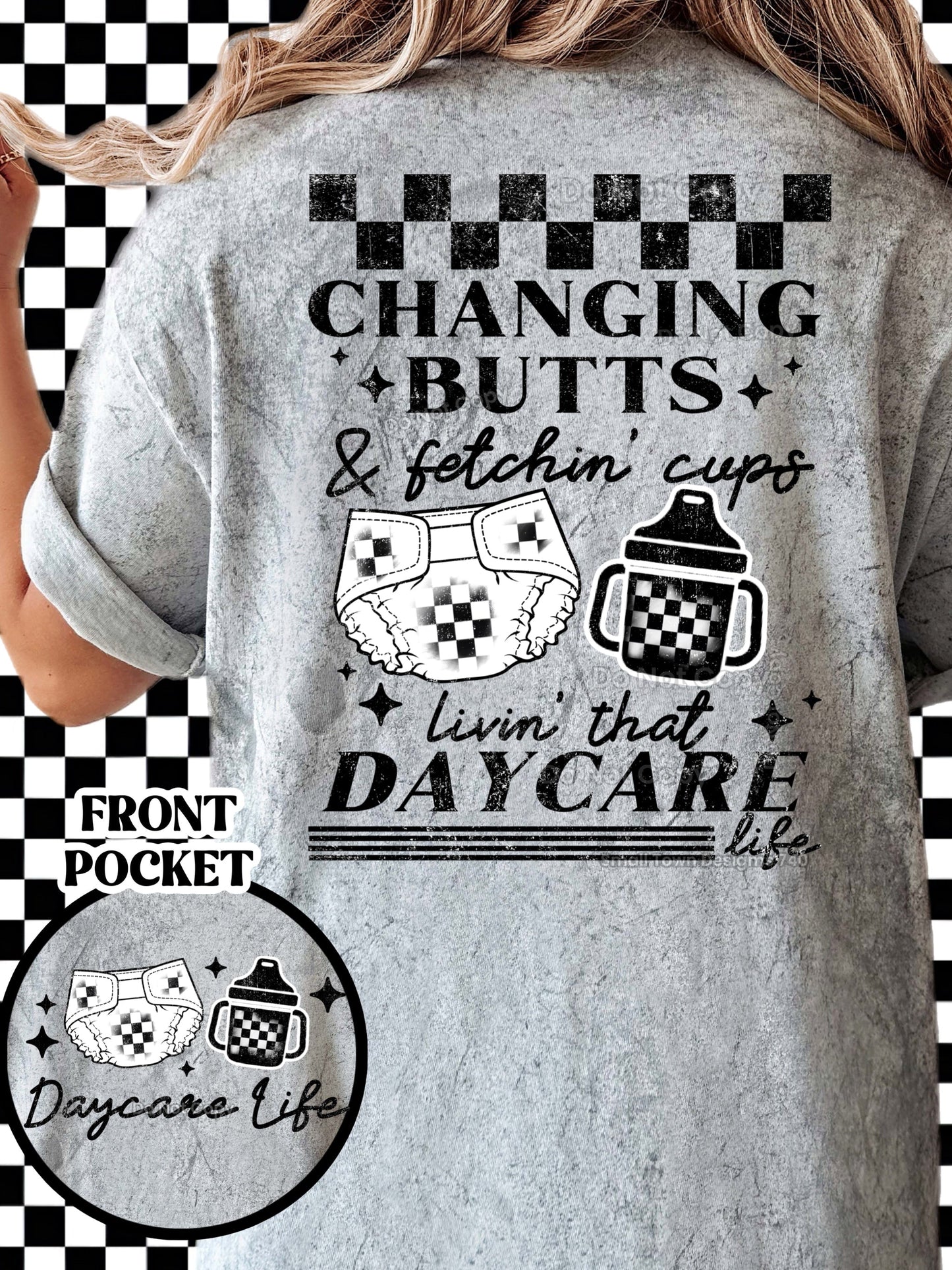CHANGING BUTTS DAYCARE DOUBLE SIDED TEE