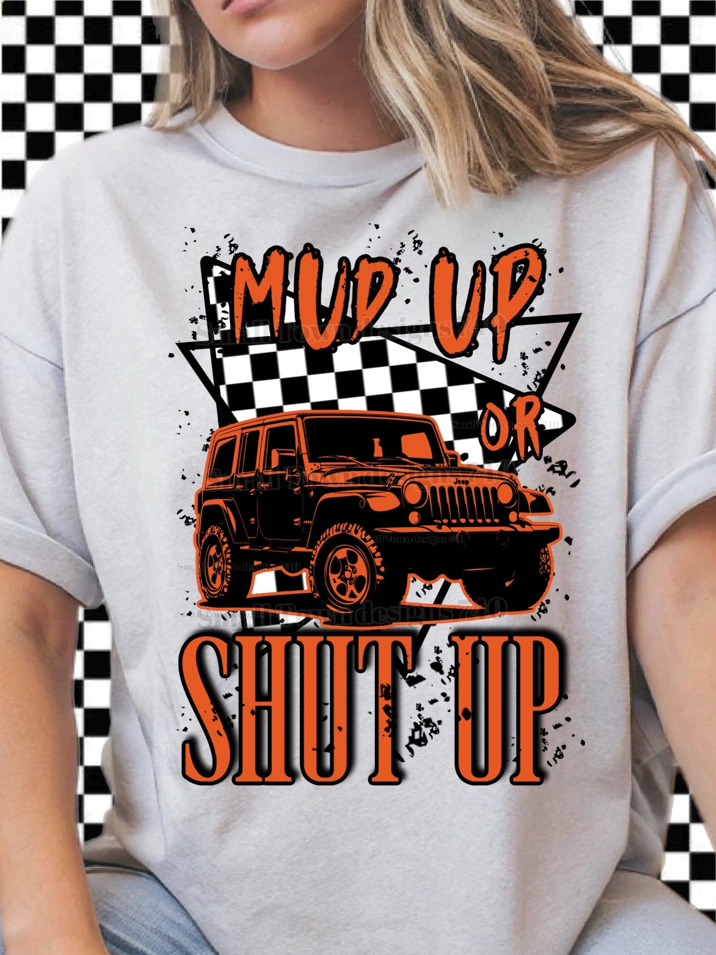 MUD UP SHUT UP COLLECTION TEE (MULTIPLE OPTIONS)