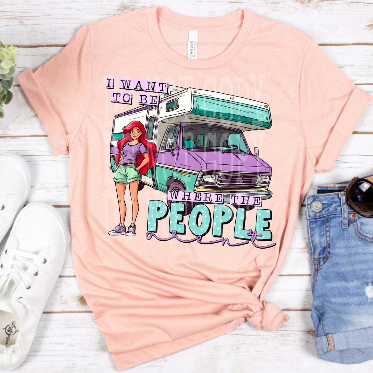 I WANT TO BE WHERE THE PEOPLE ARN'T CAMPER TEE