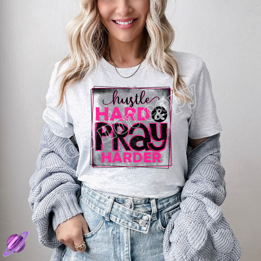 HUSTLE HARD PRAY HARDER TEE