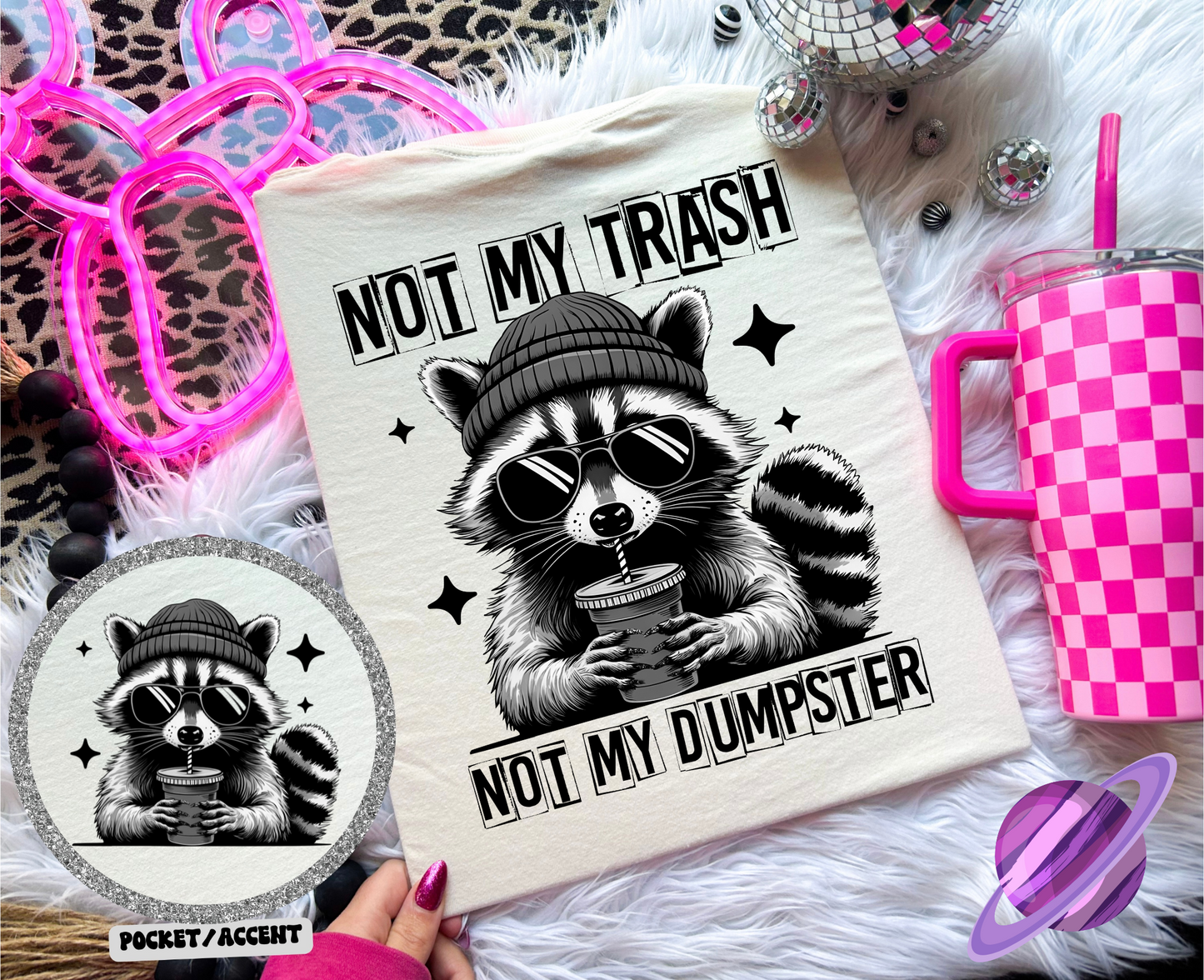 NOT MY TRASH DOUBLE SIDED TEE