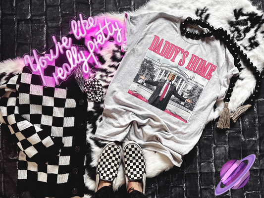 DADDYS HOME WHITEHOUSE DT TEE