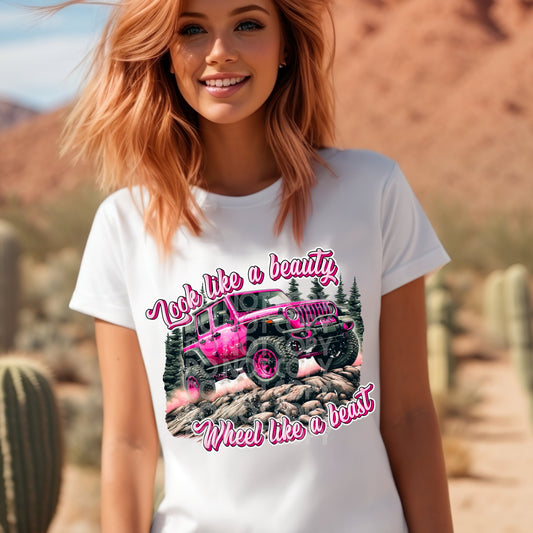 LOOK LIKE A BEAUTY WHEEL LIKE A BEAST TEE