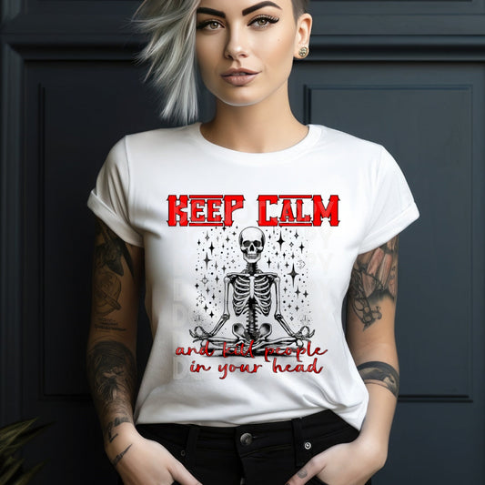 KEEP CALM IN YOUR HEAD TEE