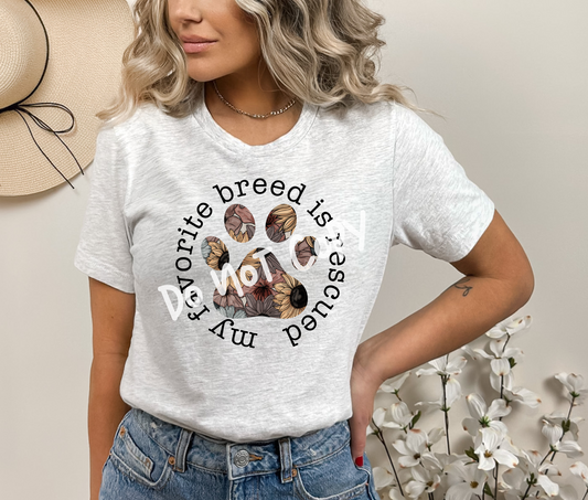 My Favorite Breed Is Rescued Tee