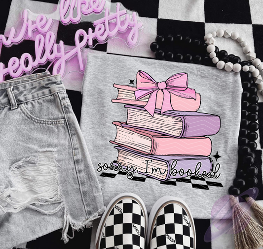 SORRY IM BOOKED TEE