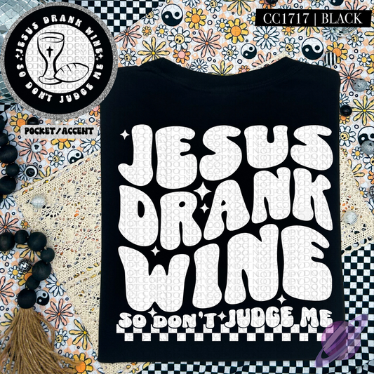 JESUS DRANK WINE - POCKET PRINT DOUBLE SIDED TEE