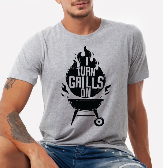 TURN GRILLS ON Tee