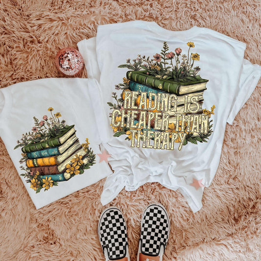 READING IS CHEAPER THAN THERAPY - POCKET PRINT DOUBLE SIDED TEE