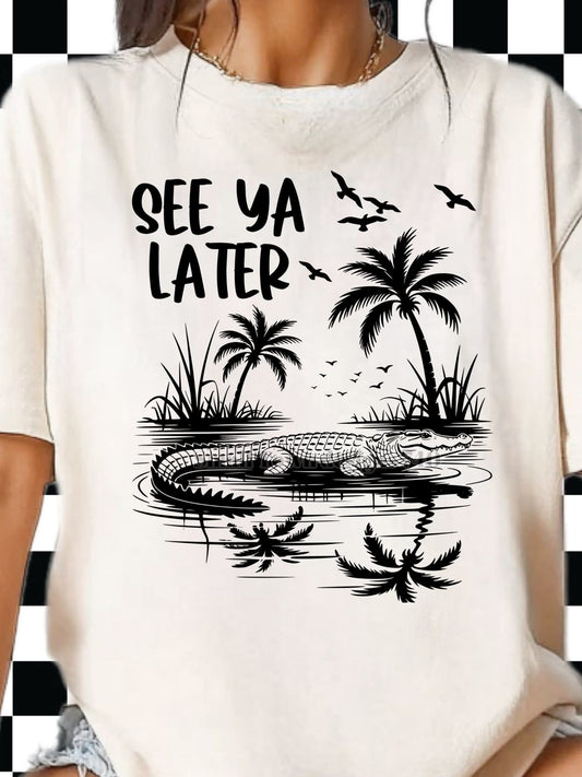 SEE YA LATER TEE