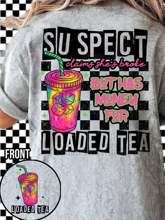SUSPECT LOADED TEA- DOUBLE SIDED TEE