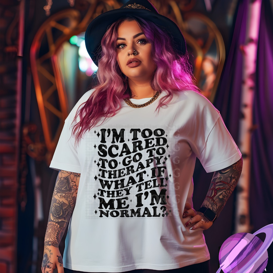 SCARED TO GO TO THERAPY TEE