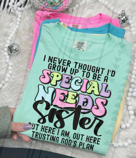 SPECIAL NEEDS SISTER TEE