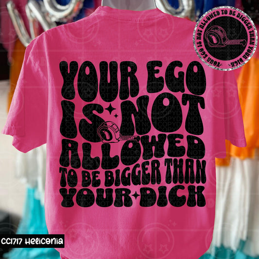 YOUR EGO DOUBLE SIDED TEE