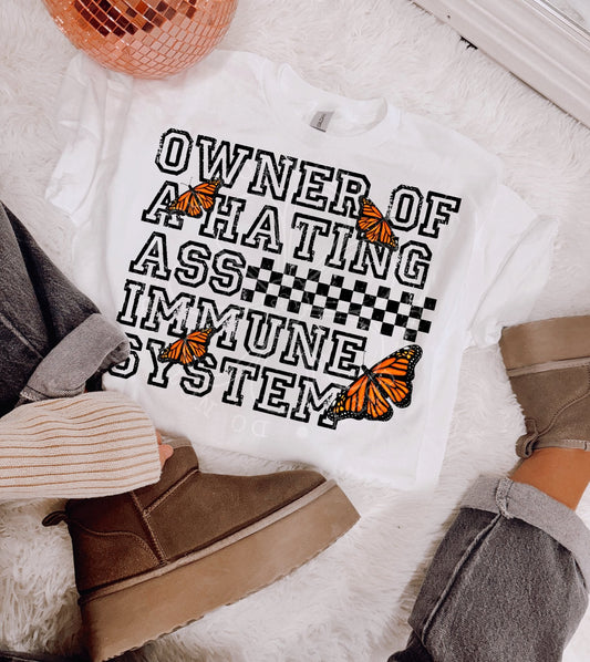 OWNER OF HATING IMMUNE TEE