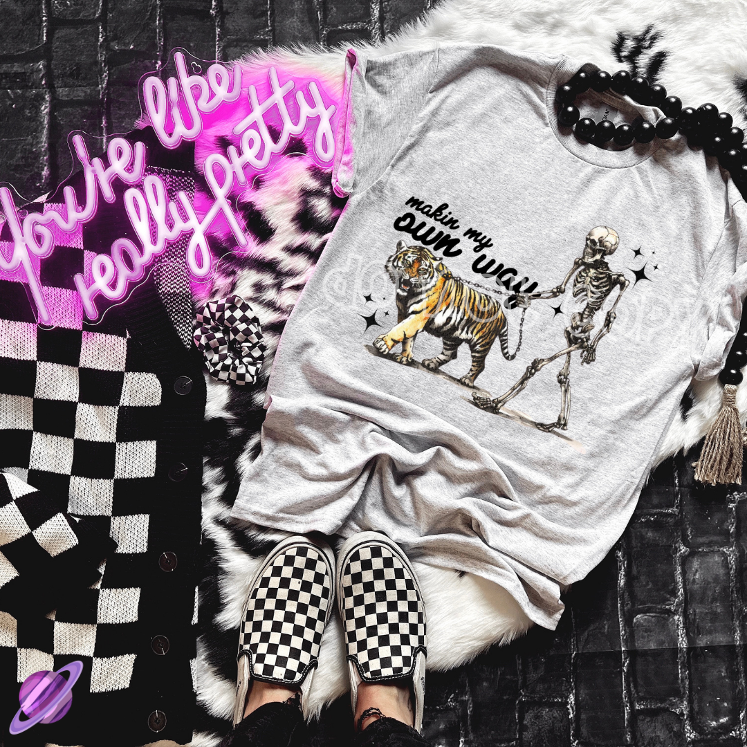 MAKIN MY OWN WAY TEE