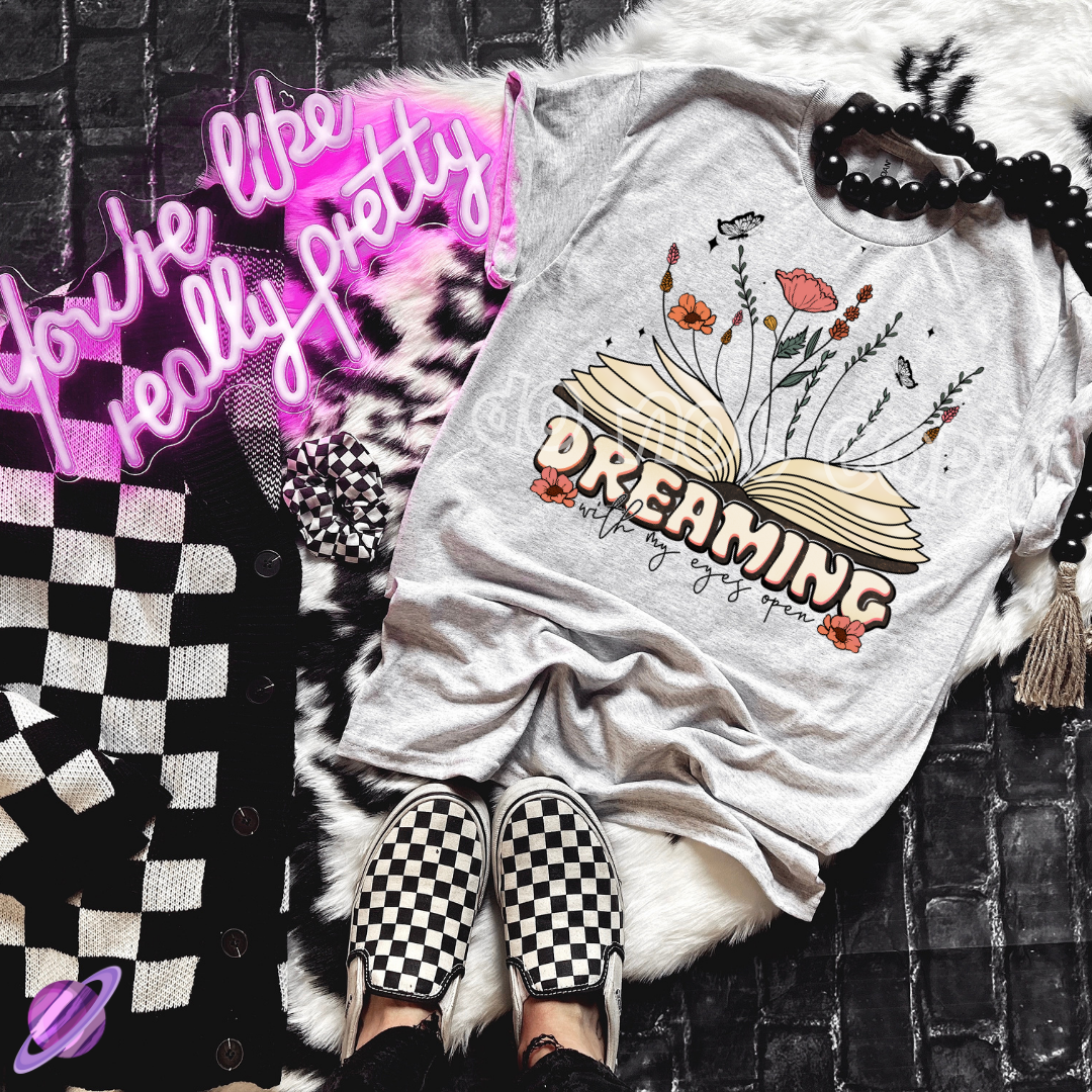 DREAMING WITH MY EYES OPEN TEE