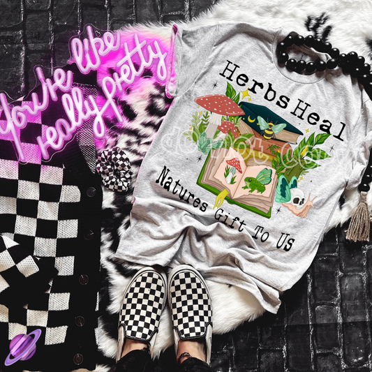HERBS HEAL NATURES GIFT TO US TEE