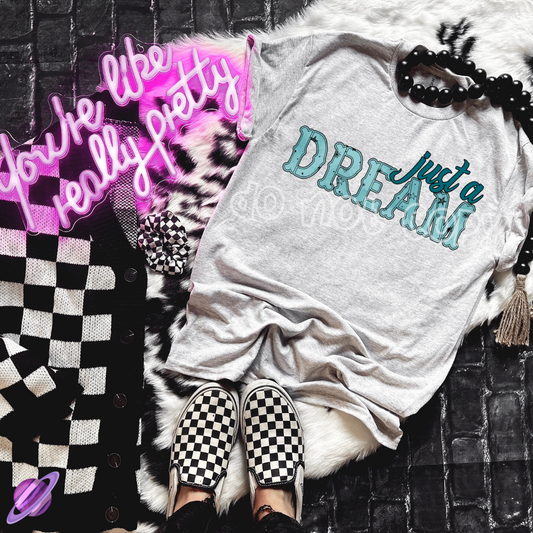 TURQUOISE JUST A DREAM TEE