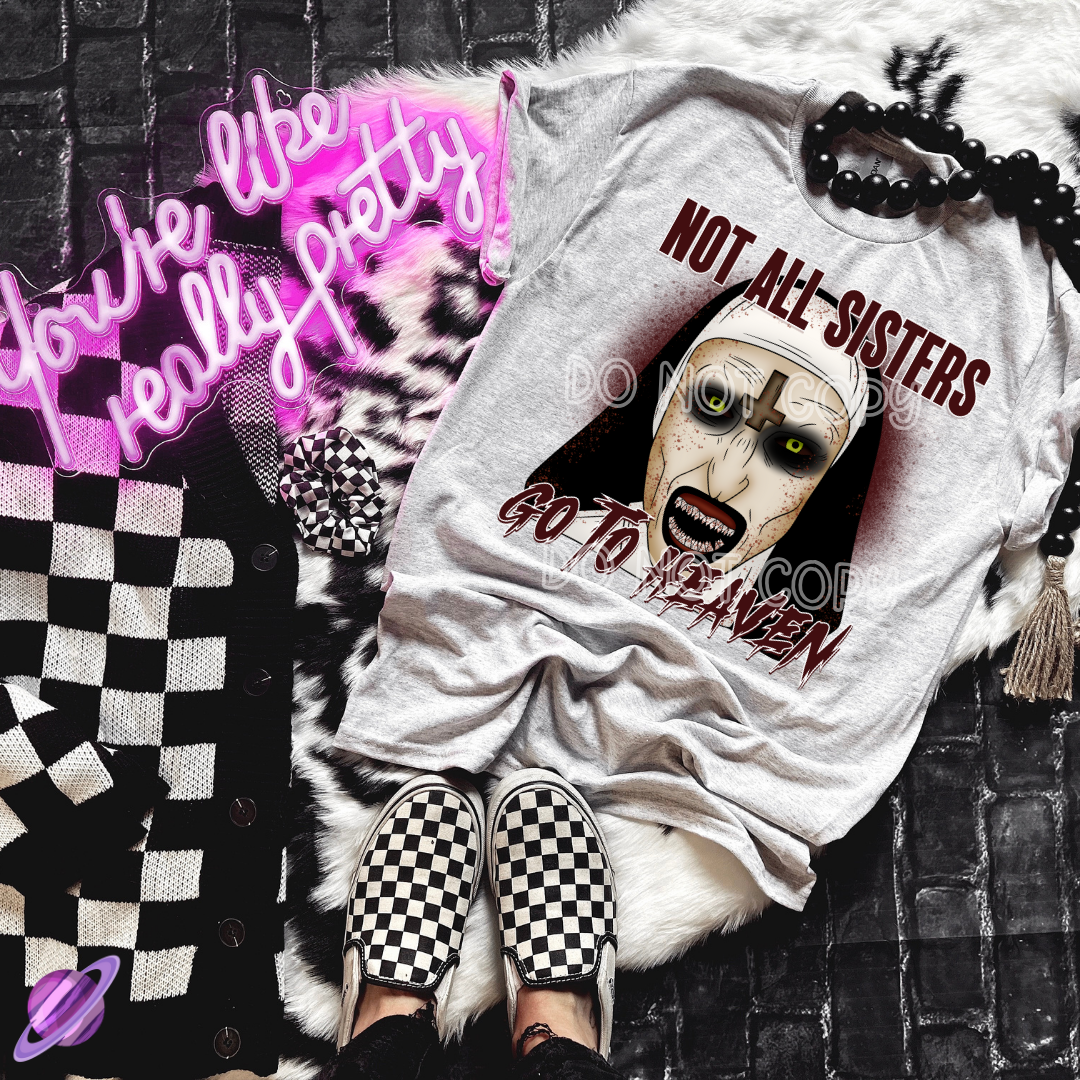 NOT ALL SISTERS TEE