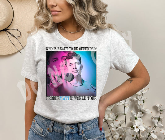 READY TO BE OFFENDED TEE