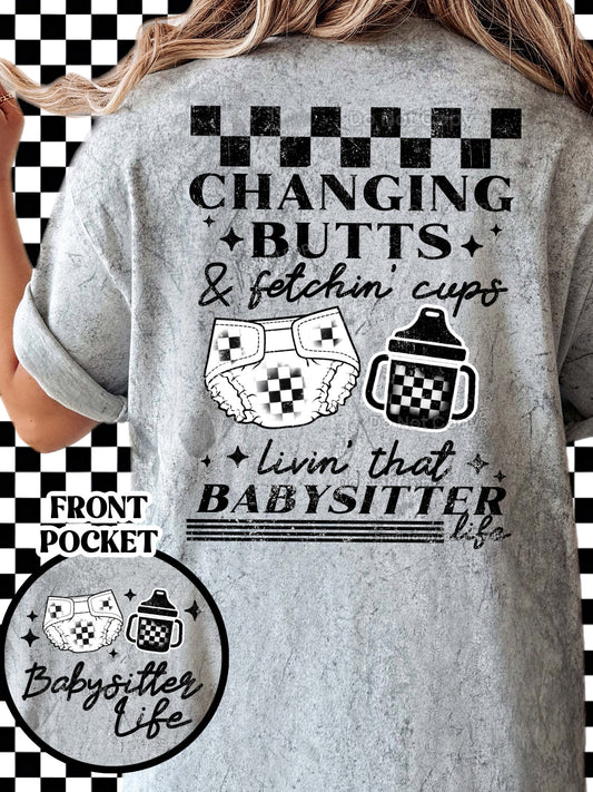 CHANGING BUTTS BABYSITTER DOUBLE SIDED TEE