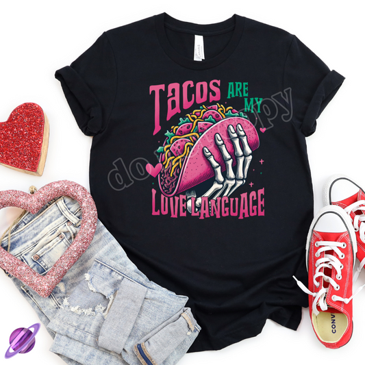 TACOS ARE MY LOVE LANGUAGE TEE