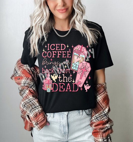 COFFEE BACK FROM DEAD Tee