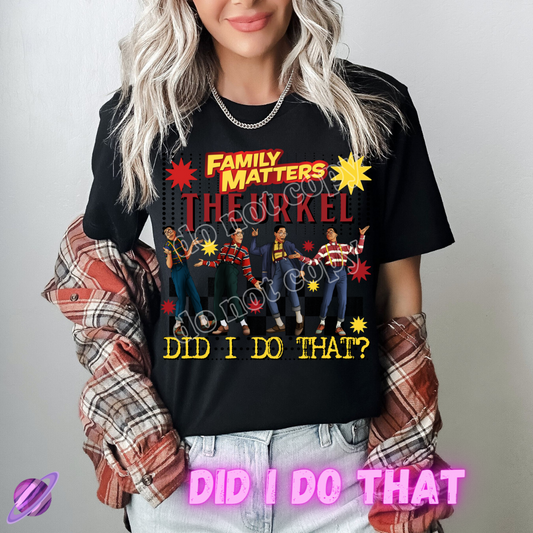 DID I DO THAT TEE