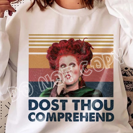 DOST THOU COMPREHEND TEE