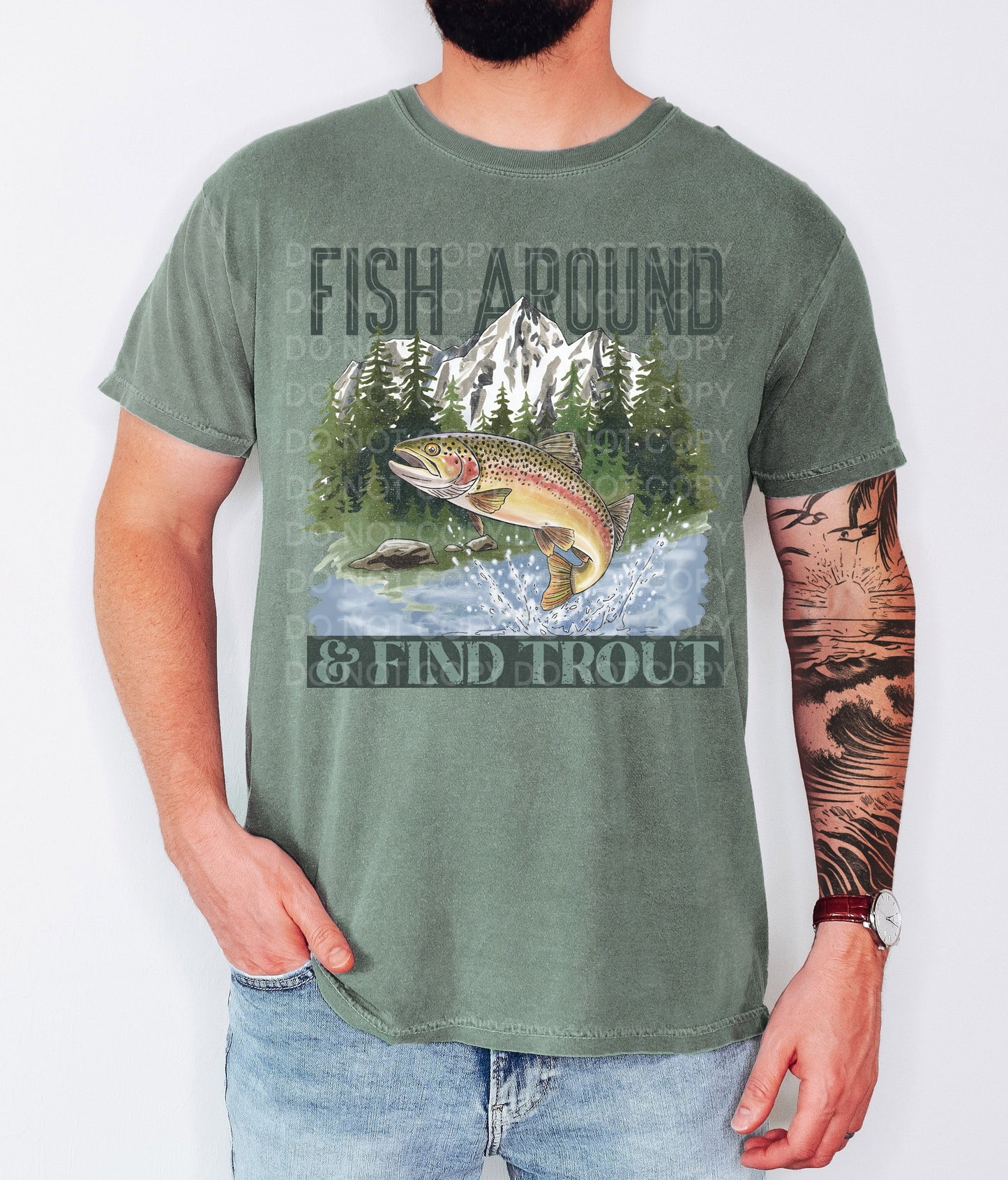 FISH AROUND FIND TROUT TEE