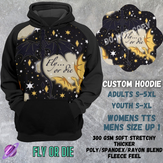 CUSTOM HOODIES 3-FLY OR DIE-PREORDER CLOSING 7/28