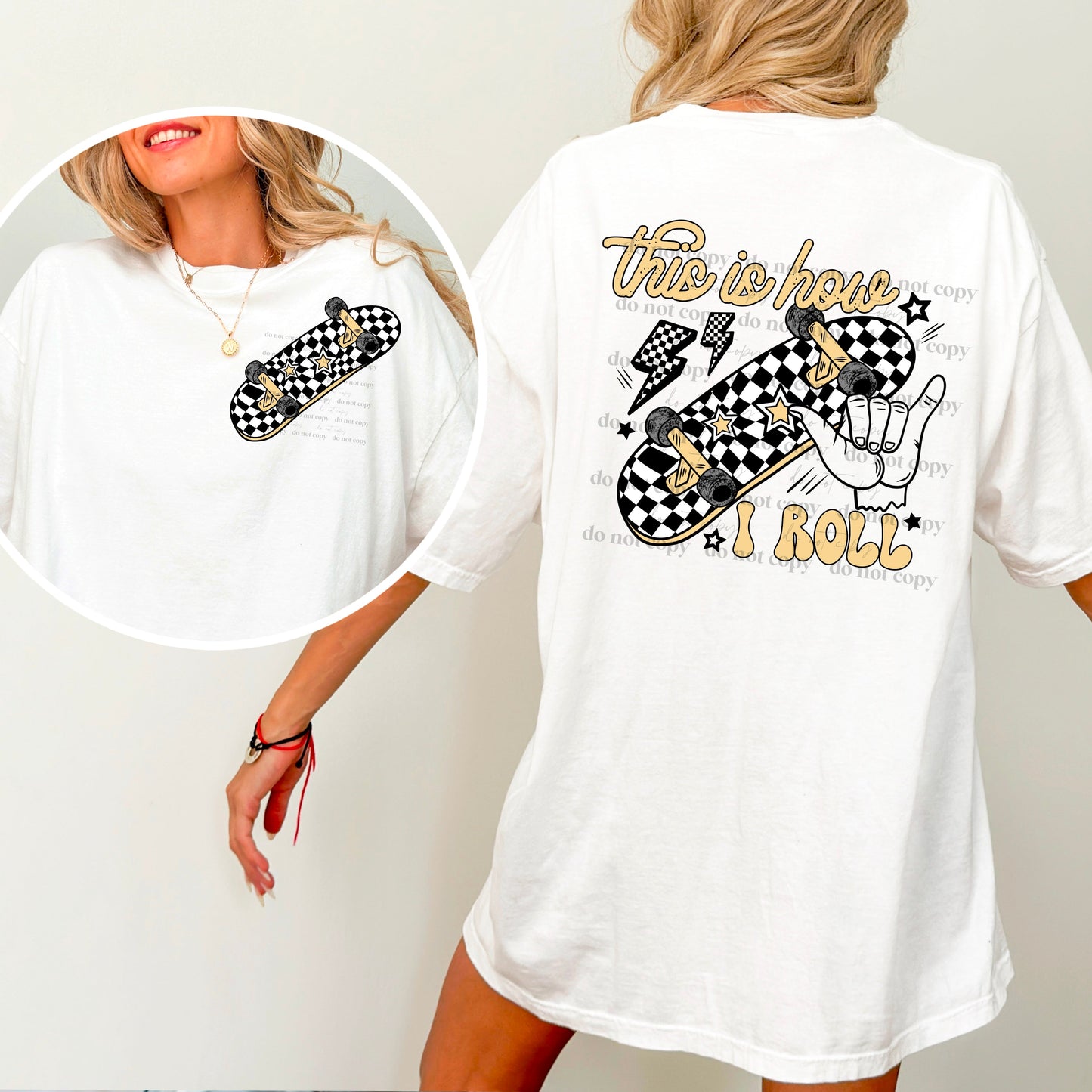 HOW I ROLL DOUBLE SIDED TEE