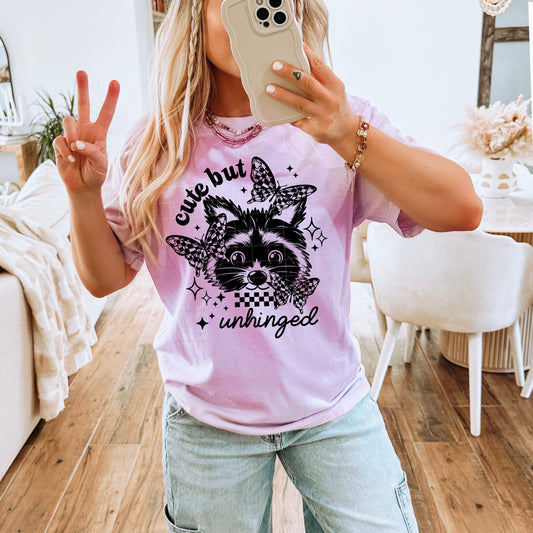 CUTE BUT UNHINGED TEE