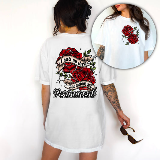 I HAD NO IDEA-DOUBLE SIDED TEE