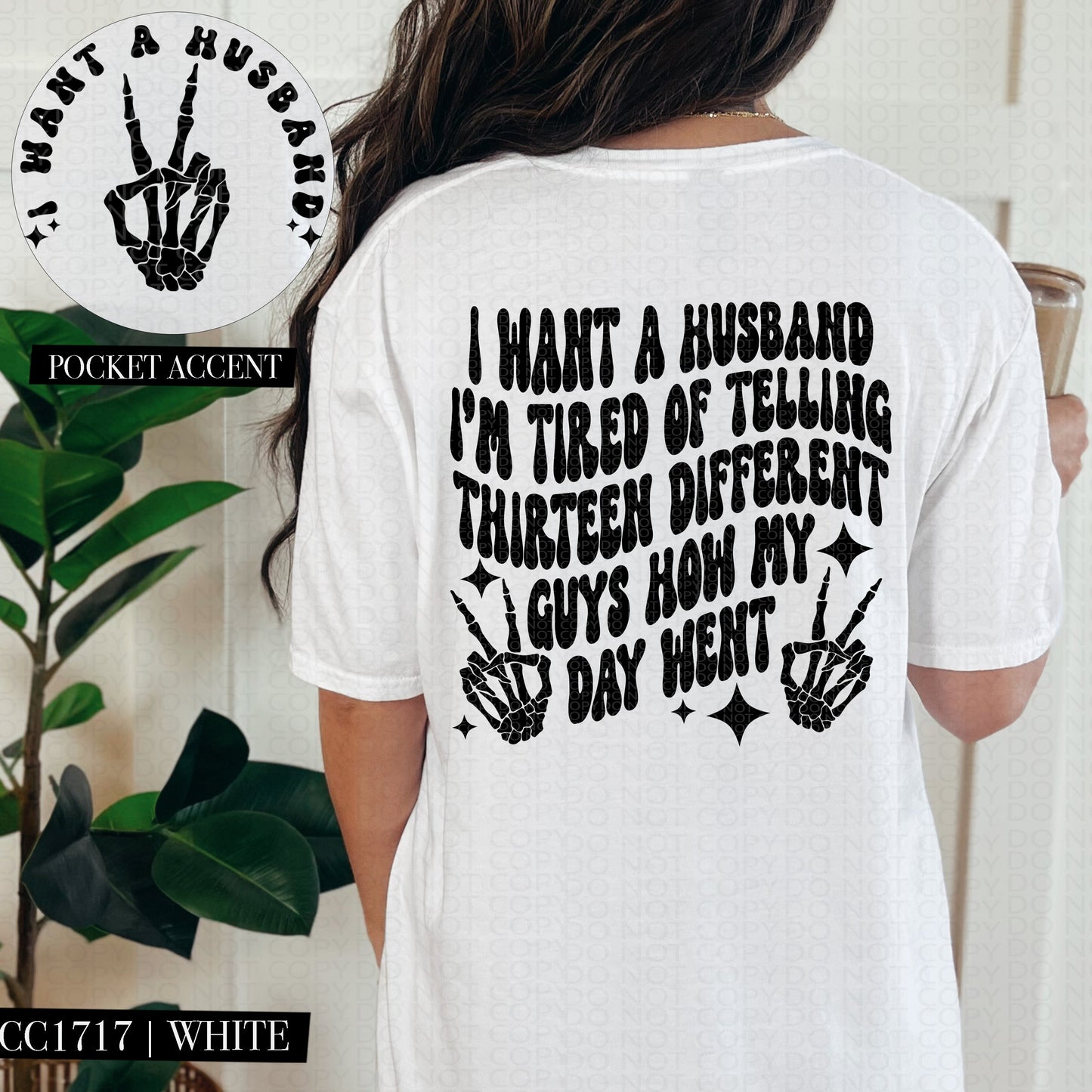 WANT A HUSBAND POCKET PRINT DOUBLE SIDED TEE