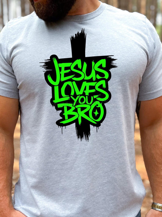 JESUS LOVES YOU BRO TEE