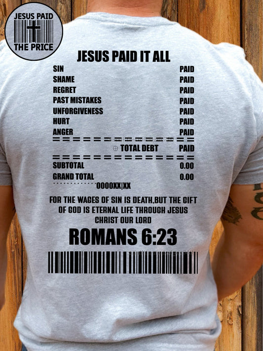 JESUS PAID IT ALL ROMANS DOUBLE SIDED TEE