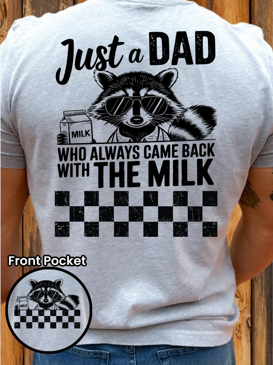 JUST A DAD WHO ALWAYS CAME BACK WITH THE MILK DOUBLE SIDED TEE