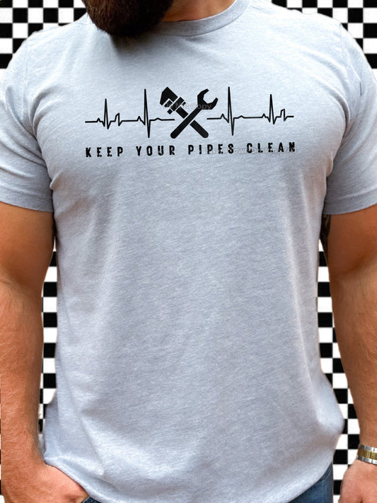 KEEP YOUR PIPES CLEAR TEE