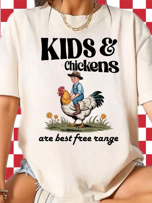KIDS AND CHICKENS ARE BEST FREE RANGE TEE