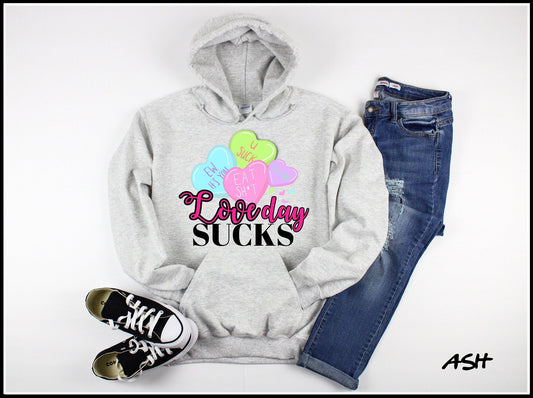 LUCKY IN LOVE- LOVE DAY SUCKS HOODIE