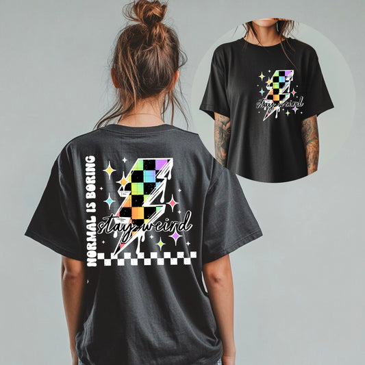 NORMAL IS BORING DOUBLE SIDED TEE