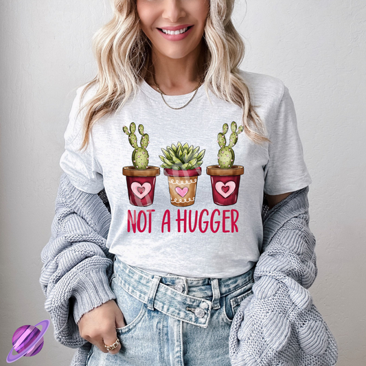 NOT A HUGGER TEE