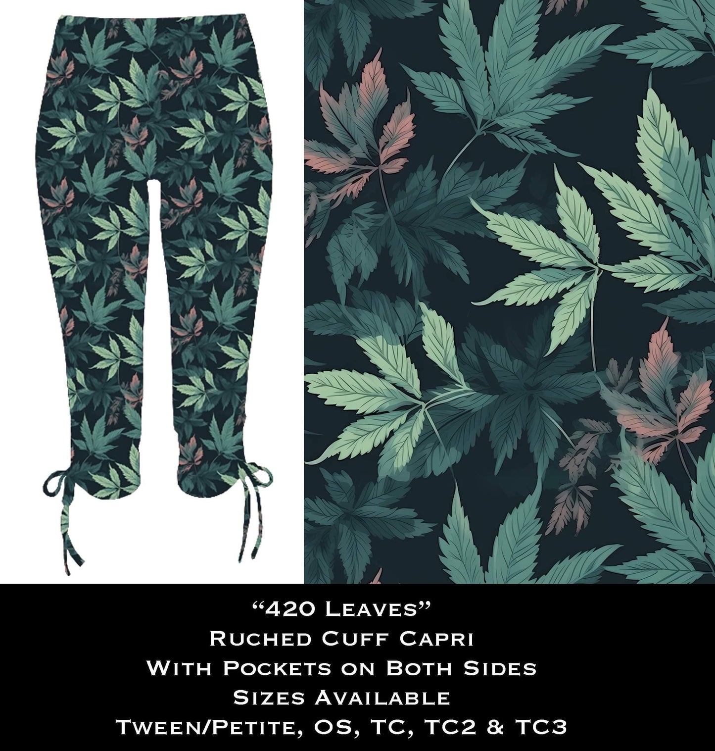420 Leaves Ruched Cuff Capris with Side Pockets