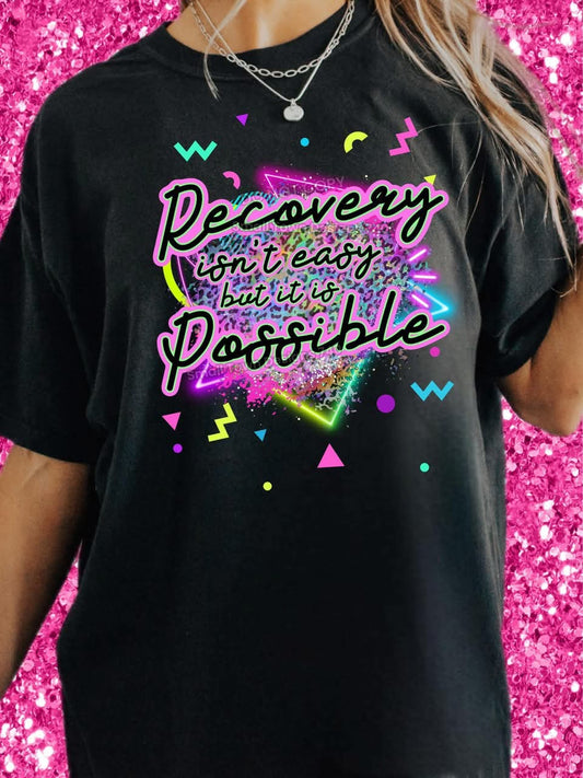 RECOVERY IS POSSIBLE RETRO TEE
