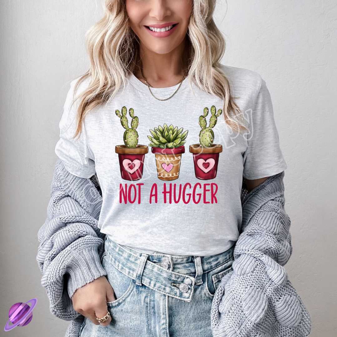 NOT A HUGGER TEE