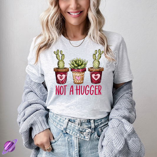 NOT A HUGGER TEE
