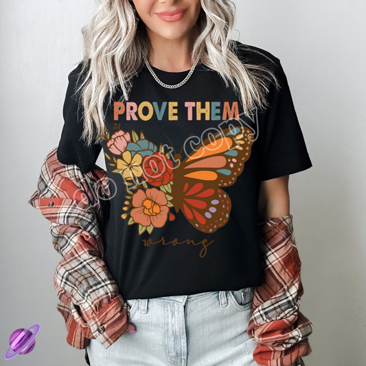 PROVE THEM WRONG RETRO TEE